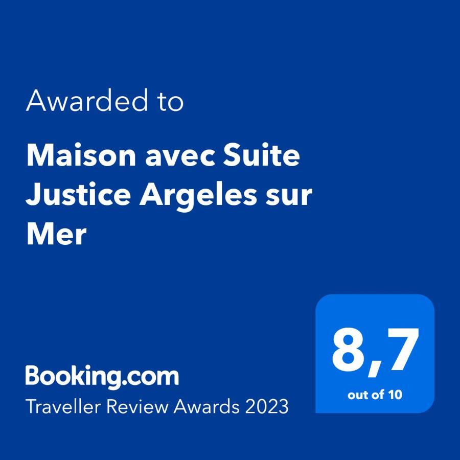 Maison Avec Suite Justice Argeles Sur Mer Экстерьер фото
